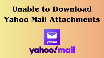 Unable to Download Yahoo Mail Attachments