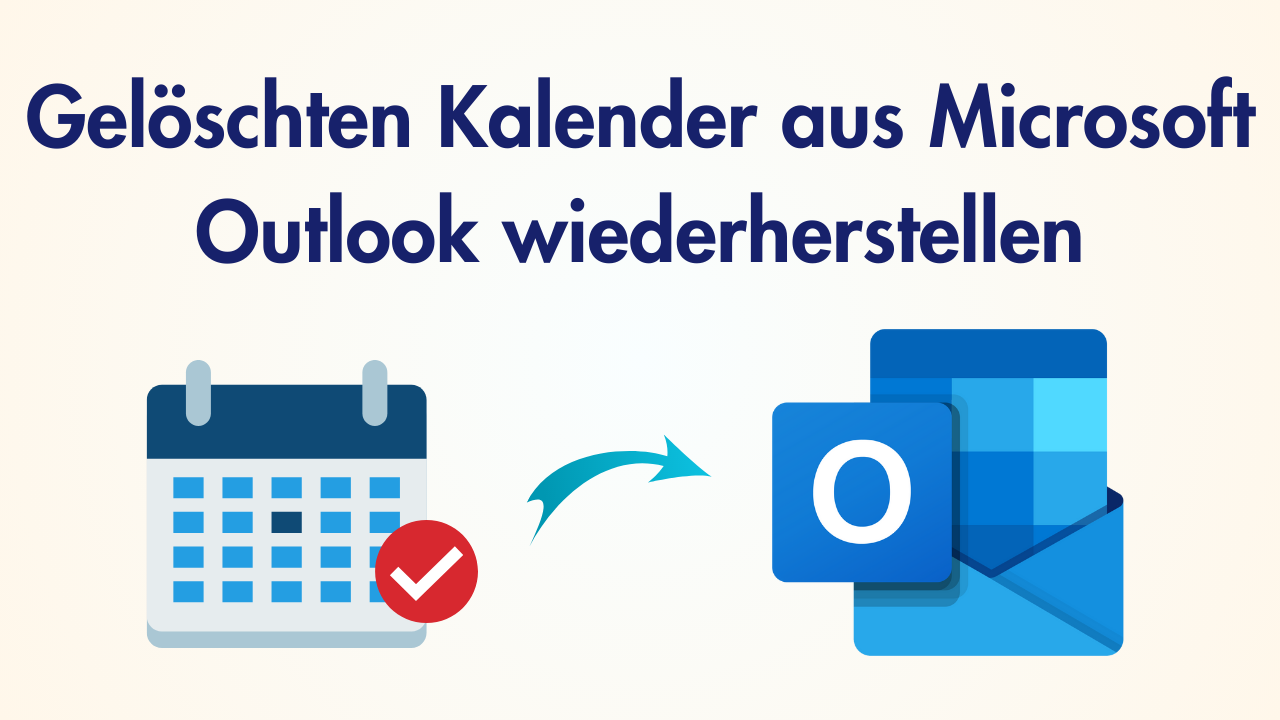 Gelöschte Outlook-Kalender wiederherstellen – Anleitung